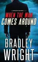 When the Man Comes Around : Un thriller policier captivant - When the Man Comes Around: A Gripping Crime Thriller