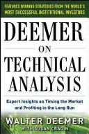 Deemer sur l'analyse technique : L'analyse technique : des conseils d'experts pour anticiper le marché et profiter à long terme - Deemer on Technical Analysis: Expert Insights on Timing the Market and Profiting in the Long Run