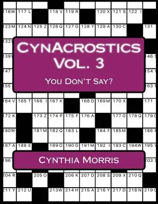 CynAcrostics Volume 3 : Vous ne dites pas ? - CynAcrostics Volume 3: You Don't Say?