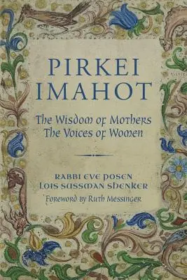 Pirkei Imahot : La sagesse des mères, les voix des femmes - Pirkei Imahot: The Wisdom of Mothers, the Voices of Women