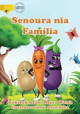 La famille de la carotte - Senoura nia Famlia - Carrot's Family - Senoura nia Famlia