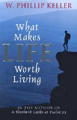 Ce qui fait que la vie vaut la peine d'être vécue - What Makes Life Worth Living