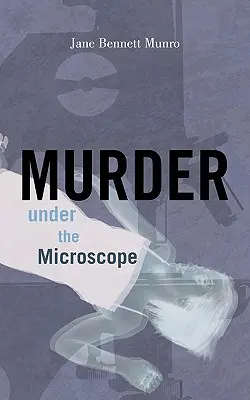 Meurtre au microscope - Murder Under the Microscope