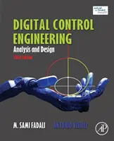 Ingénierie des commandes numériques : Analyse et conception - Digital Control Engineering: Analysis and Design