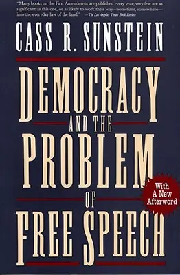 La démocratie et le problème de la liberté d'expression - Democracy and the Problem of Free Speech