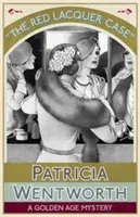 L'affaire de la laque rouge : Un mystère de l'âge d'or - The Red Lacquer Case: A Golden Age Mystery