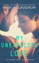 Mon amour inattendu - My Unexpected Love