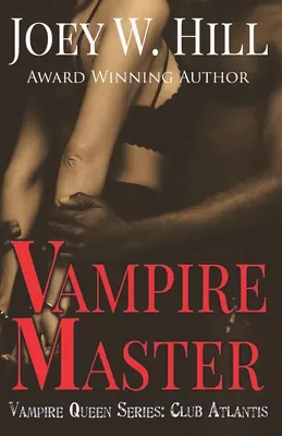 Maître des vampires : Vampire Queen Series : Club Atlantis - Vampire Master: Vampire Queen Series: Club Atlantis