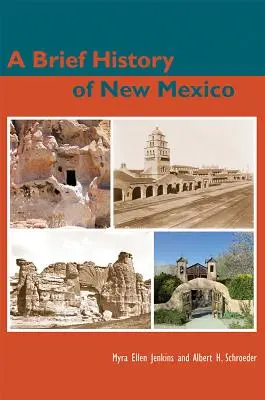 Brève histoire du Nouveau-Mexique - A Brief History of New Mexico