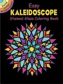 Livre de coloriage Easy Kaleidoscope Stained Glass - Easy Kaleidoscope Stained Glass Coloring Book