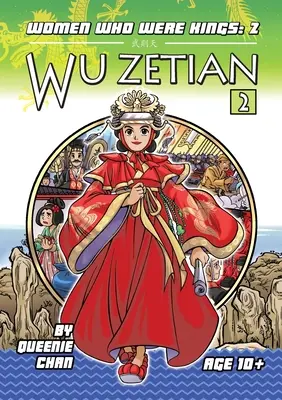 Wu Zetian : Femmes qui furent rois - Wu Zetian: Women Who Were Kings
