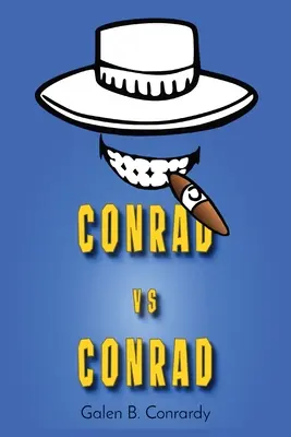 Conrad contre Conrad - Conrad vs Conrad