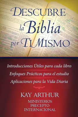 Descubre La Biblia Por Ti Mismo (Découvrez la Bible pour vous-même) - Descubre La Biblia Por Ti Mismo (Discover the Bible for Yourself)