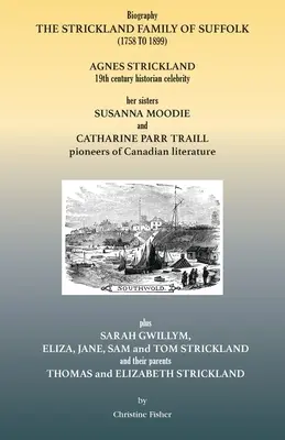 La famille Strickland de Suffolk (1758 à 1899) - The Strickland Family of Suffolk (1758 to 1899)