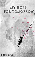 Mon espoir pour demain - My Hope For Tomorrow