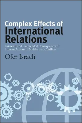 Effets complexes des relations internationales - Complex Effects of International Relations
