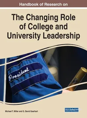 Manuel de recherche sur l'évolution du rôle des dirigeants de collèges et d'universités - Handbook of Research on the Changing Role of College and University Leadership