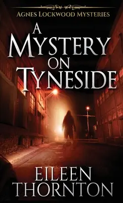 Un mystère sur Tyneside - A Mystery On Tyneside