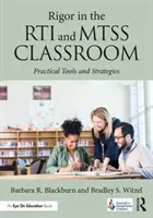 La rigueur dans la classe RTI et MTSS : Outils et stratégies pratiques - Rigor in the RTI and MTSS Classroom: Practical Tools and Strategies