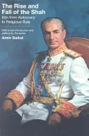 L'ascension et la chute du Shah : l'Iran, de l'autocratie à l'autorité religieuse - The Rise and Fall of the Shah: Iran from Autocracy to Religious Rule