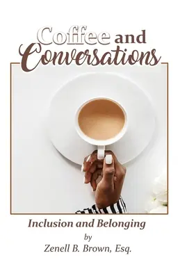 Café et conversations : Inclusion et appartenance - Coffee and Conversations: Inclusion and Belonging