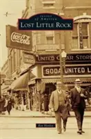 La perte de Little Rock - Lost Little Rock