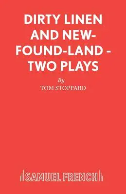 Dirty Linen et New-Found-Land - Deux pièces de théâtre - Dirty Linen and New-Found-Land - Two Plays