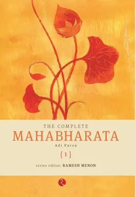 Le Mahabharata complet [1] Adi Parva - The Complete Mahabharata [1] Adi Parva