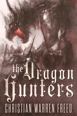 Les chasseurs de dragons - The Dragon Hunters