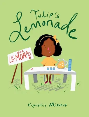 La limonade de Tulipe - Tulip's Lemonade