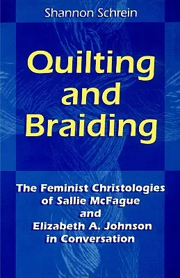 Quilting et tressage - Quilting and Braiding
