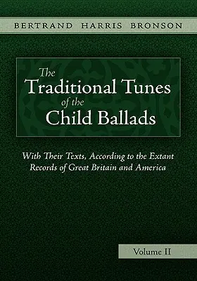 Les airs traditionnels des ballades enfantines, Vol 2 - The Traditional Tunes of the Child Ballads, Vol 2