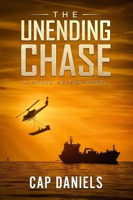 La poursuite sans fin : Un roman de Chase Fulton - The Unending Chase: A Chase Fulton Novel