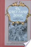 Le livre des fées grises - The Grey Fairy Book