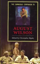 Le Cambridge Companion d'August Wilson - The Cambridge Companion to August Wilson
