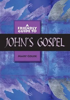 Guide amical de l'Évangile de Jean - Friendly Guide to John's Gospel