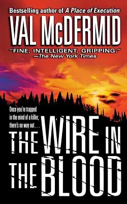 Un fil dans le sang - Wire in the Blood