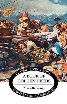 Un livre d'actions d'or - A Book of Golden Deeds