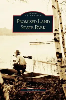 Promised Land State Park (Parc d'État de la terre promise) - Promised Land State Park