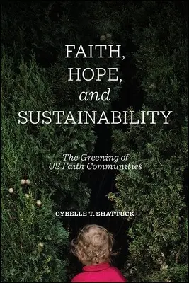 Foi, espoir et durabilité - Faith, Hope, and Sustainability