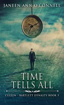Le temps dit tout - Time Tells All