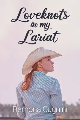 Des nœuds d'amour dans mon Lariat - Loveknots in my Lariat