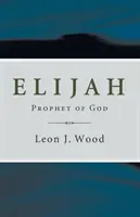 Élie, prophète de Dieu - Elijah, Prophet of God