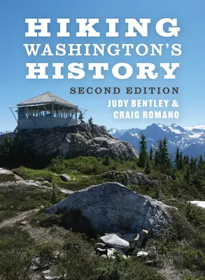 Randonnée dans l'histoire de Washington - Hiking Washington's History