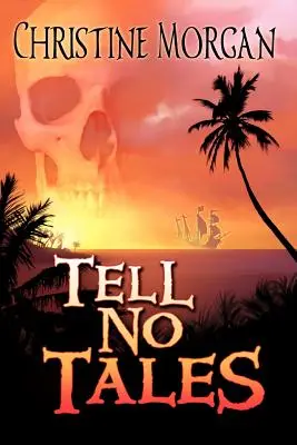 Tell No Tales (Ne racontez pas d'histoires) - Tell No Tales