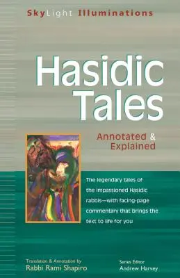 Contes hassidiques : Annotés et expliqués - Hasidic Tales: Annotated & Explained