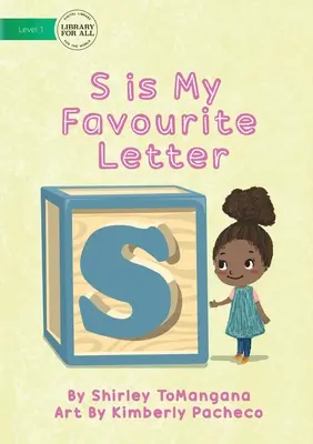S est ma lettre préférée - S Is My Favourite Letter