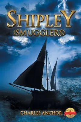 Shipley (Contrebandiers) - Shipley (Smugglers)
