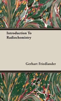 Introduction à la radiochimie - Introduction to Radiochemistry