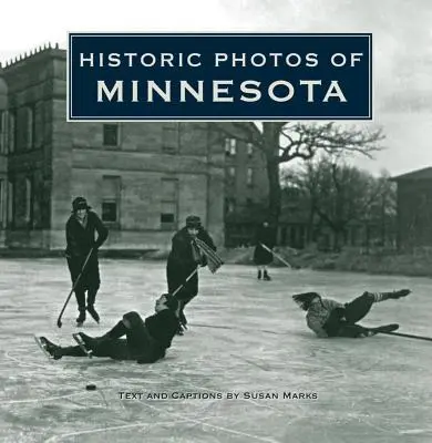 Photos historiques du Minnesota - Historic Photos of Minnesota